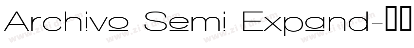 Archivo Semi Expand字体转换